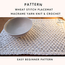 Load image into Gallery viewer, Wheat stitch placemat - macrame yarn
